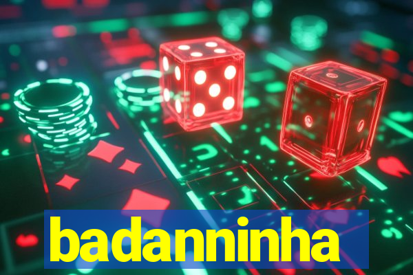 badanninha