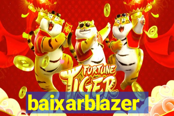 baixarblazer