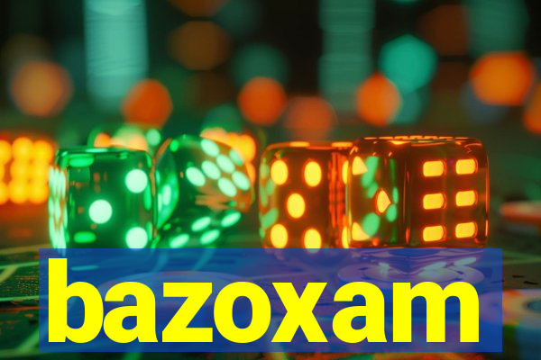 bazoxam