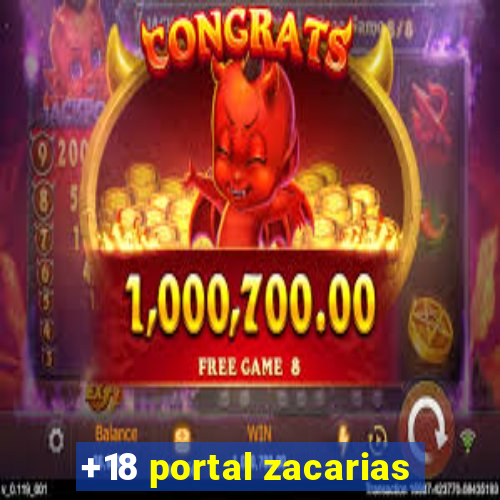 +18 portal zacarias