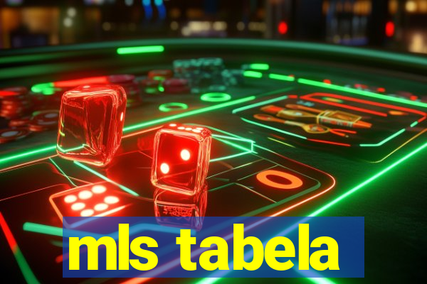 mls tabela