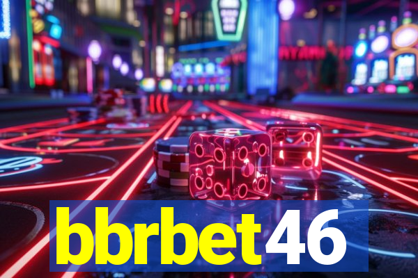 bbrbet46