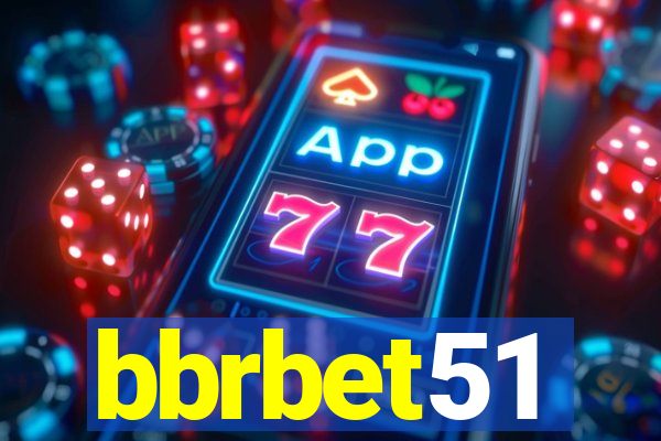 bbrbet51