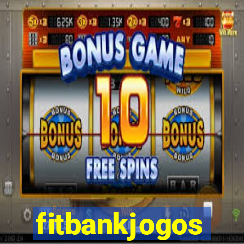 fitbankjogos