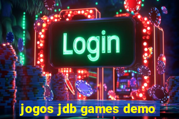 jogos jdb games demo