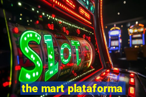 the mart plataforma