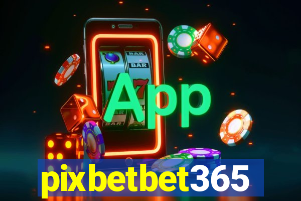 pixbetbet365