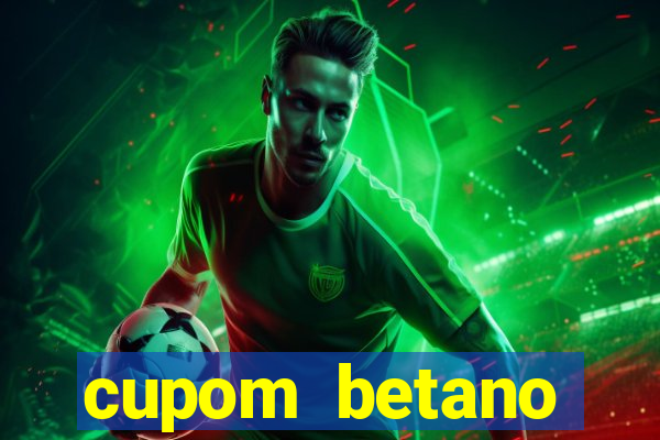 cupom betano rodadas gratis