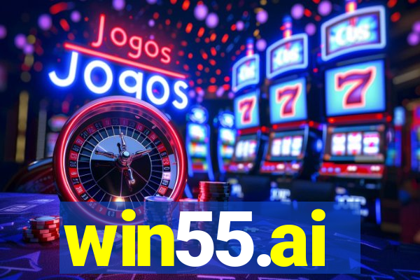 win55.ai