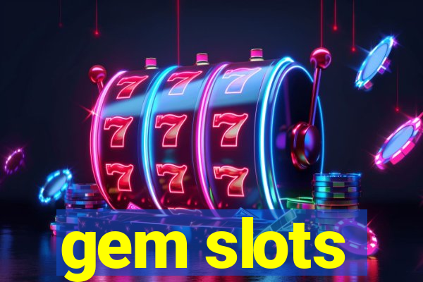 gem slots