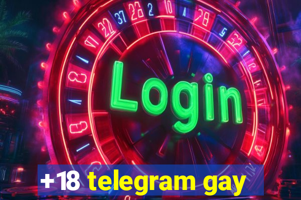 +18 telegram gay