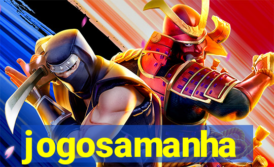 jogosamanha