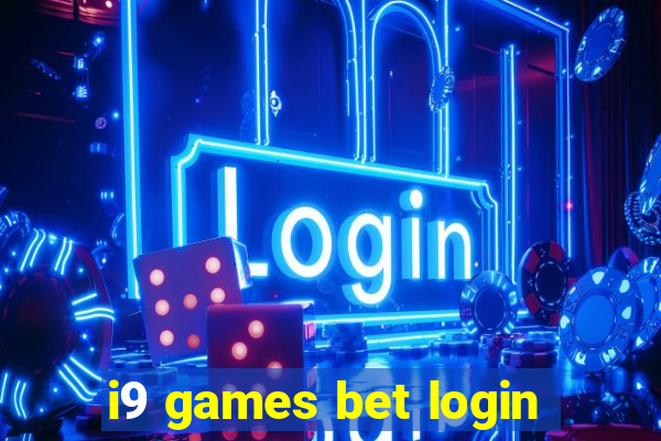 i9 games bet login