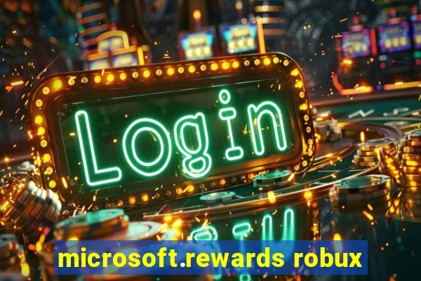 microsoft.rewards robux