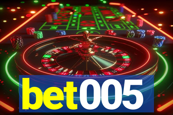 bet005