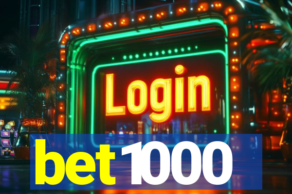 bet1000