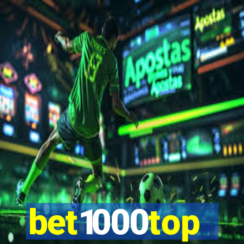 bet1000top