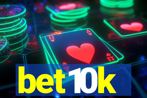 bet10k