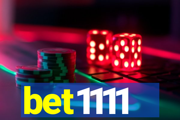 bet1111