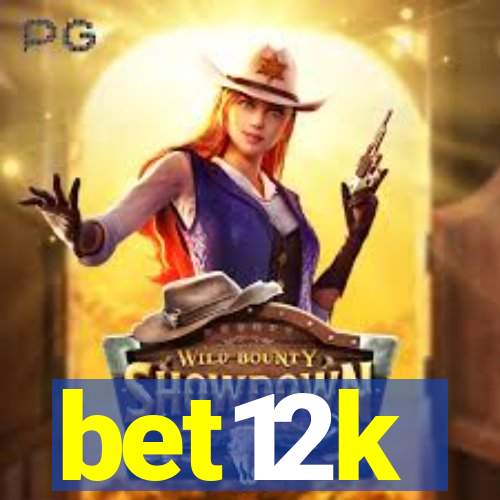 bet12k