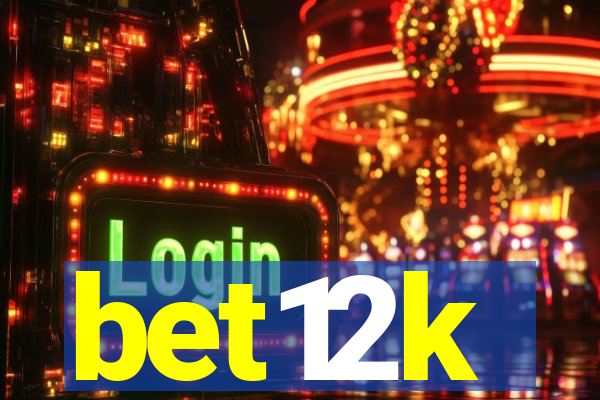 bet12k