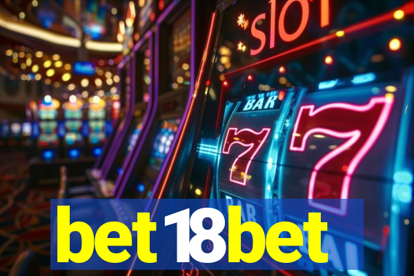 bet18bet