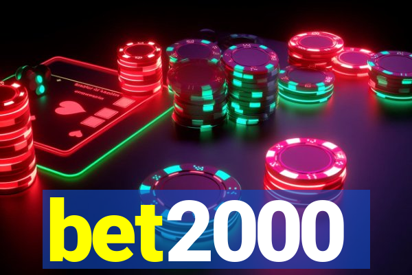 bet2000