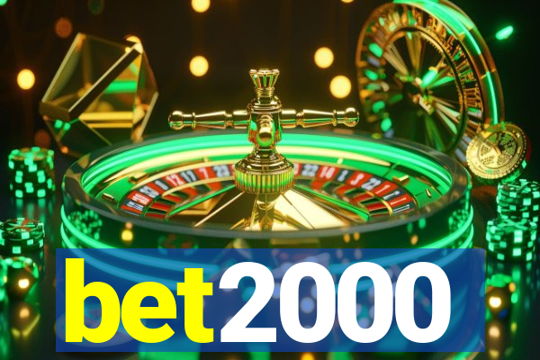 bet2000