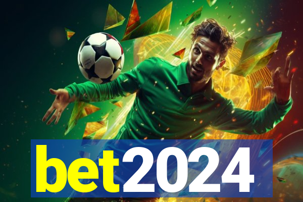 bet2024