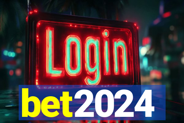 bet2024