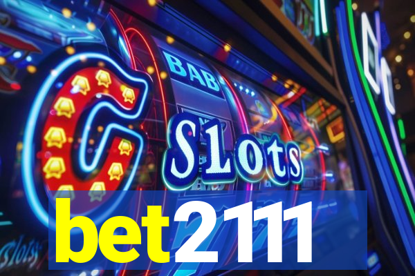 bet2111