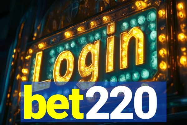 bet220