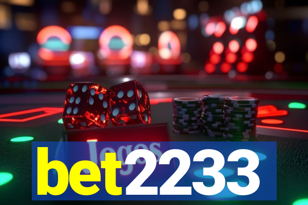 bet2233