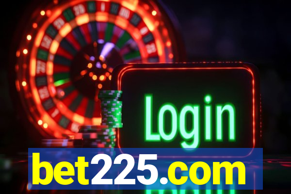 bet225.com