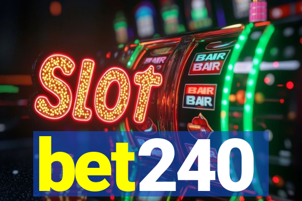 bet240