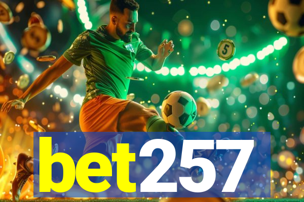 bet257