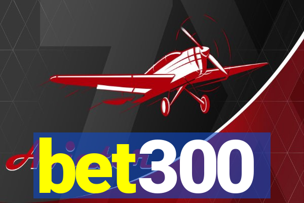 bet300