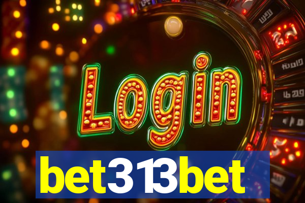 bet313bet