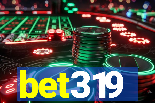 bet319