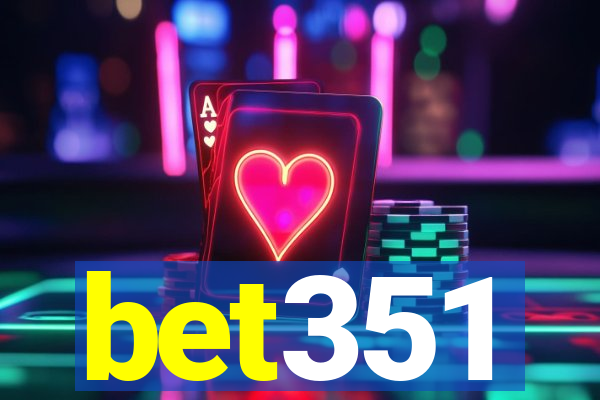 bet351