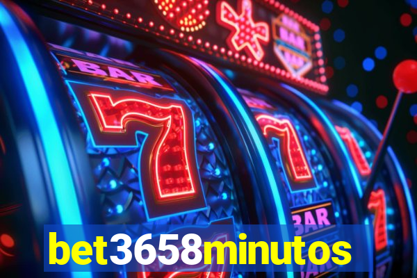 bet3658minutos