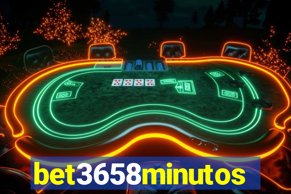 bet3658minutos