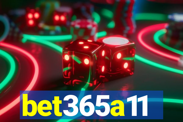 bet365a11