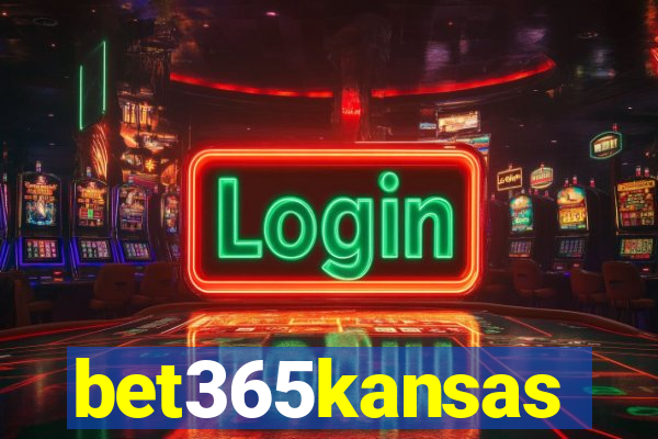 bet365kansas