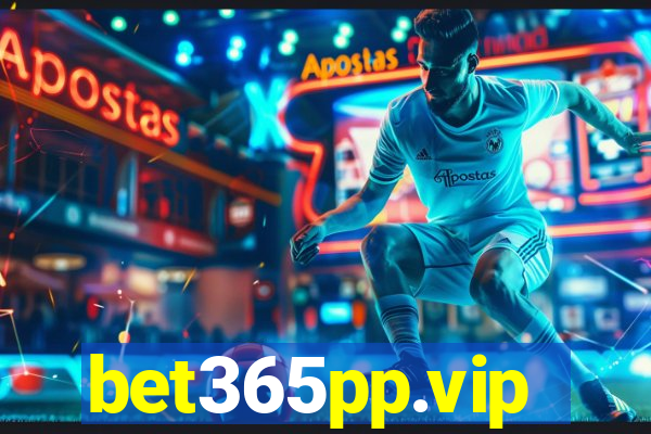 bet365pp.vip