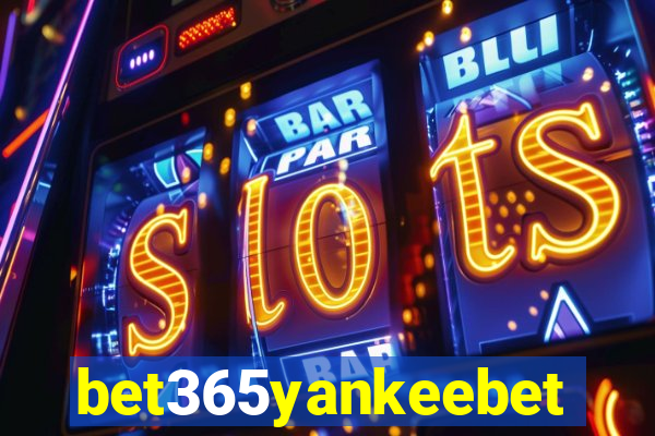 bet365yankeebet