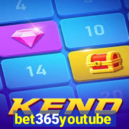 bet365youtube