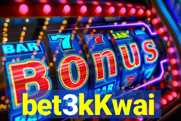 bet3kKwai