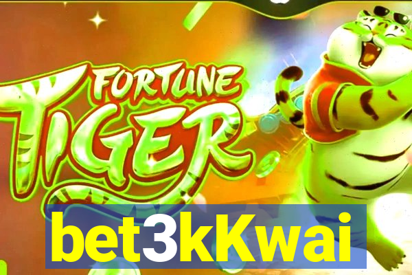 bet3kKwai