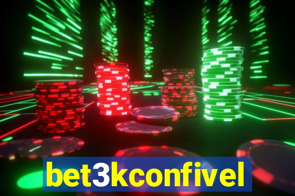 bet3kconfivel